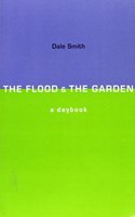 The Flood & the Garden