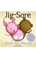 Jig-Sore