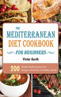 The Mediterranean Diet Cookbook For Beginners