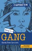 Being in a Gang
