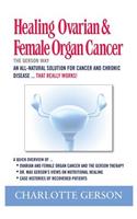 Healing Ovarian & Female Organ Cancer