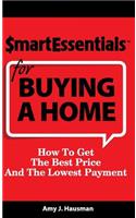 Smart Essentials for Buying a Home