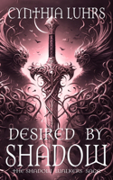 Desired by Shadow