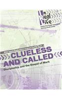Clueless and Called