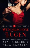 Wunderschöne Lügen