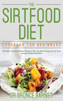 Sirtfood Diet Cookbook for Beginners