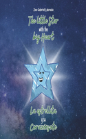 Little Star with the Big Heart: La Estrellita y Su Corazonsote