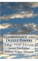 Clairvoyance and Occult Powers