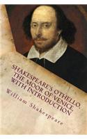 Shakespeare's Othello, the Moor of Venice, with Introduction