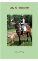 Betty the Horsewoman