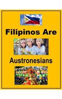 Filipinos Are Austronesians