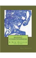 Raising Consciousness