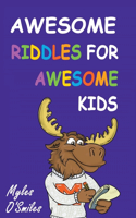 Awesome Riddles for Awesome Kids