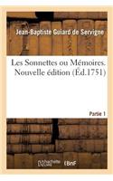 Les Sonnettes Ou Mémoires. Nouvelle Édition. Partie 1