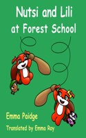 Nutsi and Lili at Forest School