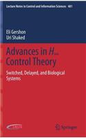 Advances in H∞ Control Theory