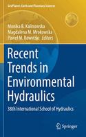 Recent Trends in Environmental Hydraulics
