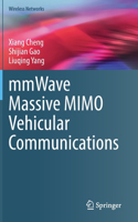 Mmwave Massive Mimo Vehicular Communications