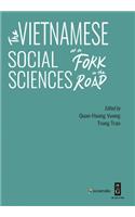 Vietnamese Social Sciences at a Fork in the Road