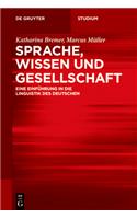 Sprache, Wissen Und Gesellschaft