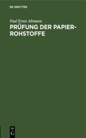 Prüfung Der Papier-Rohstoffe