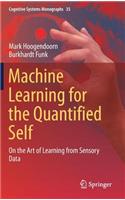 Machine Learning for the Quantified Self