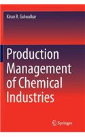 Production Management of Chemical Industries