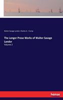 Longer Prose Works of Walter Savage Landor