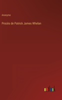 Procès de Patrick James Whelan