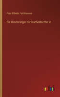 Wanderungen der Inachostochter Io