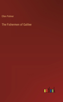 The Fishermen of Galilee