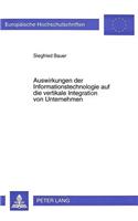 Auswirkungen Der Informationstechnologie Auf Die Vertikale Integration Von Unternehmen