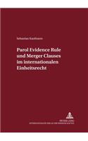 Parol Evidence Rule Und Merger Clauses Im Internationalen Einheitsrecht