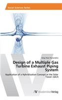 Design of a Multiple Gas Turbine Exhaust Piping System