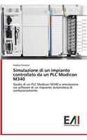 Simulazione di un impianto controllato da un PLC Modicon M340