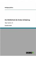 Die Wirklichkeit der Ersten Schöpfung: 1Kor 15, 35 - 41