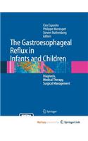 The Gastroesophageal Reflux in Infants and Children