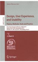Design, User Experience, and Usability. Theory, Methods, Tools and Practice: First International Conference, Duxu 2011, Held as Part of Hci International 2011, Orlando, Fl, Usa, July 9-14, 2011, Proceedings, Part II