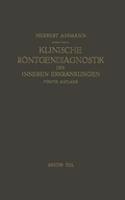 Die Klinische Röntgendiagnostik Der Inneren Erkrankungen