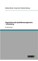 Organisation des Qualitätsmanagements - Umsetzung