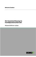 Die Zusammenfassung im Fremdsprachenunterricht