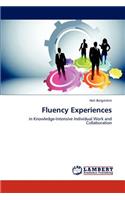 Fluency Experiences