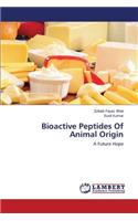 Bioactive Peptides of Animal Origin