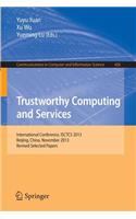 Trustworthy Computing and Services