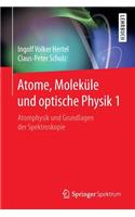Atome, Moleküle Und Optische Physik 1