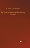 Works of Francis Maitland Balfour