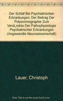 Der Schlaf Bei Psychiatrischen Erkrankungen