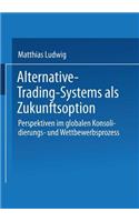 Alternative-Trading-Systems ALS Zukunftsoption