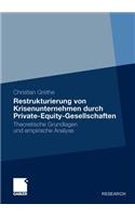 Restrukturierung Von Krisenunternehmen Durch Private-Equity-Gesellschaften