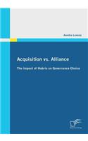 Acquisition vs. Alliance
